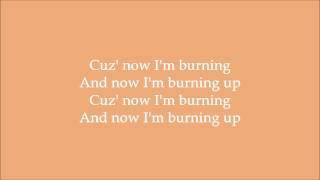 Burning Up - Carlton Hayes (Dance Moms) - Lyrics