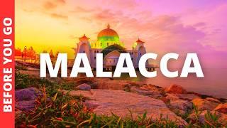 Malacca Malaysia Travel Guide: 13 BEST Things To Do In Malacca (Melaka)