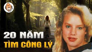 Kỳ Án Chấn Động Hà Lan - 20 Năm Đi Tìm Công Lý - Nicole Van Den Hurk - Tra Án