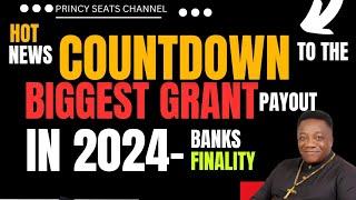 CELEBRATE COUNTDOWN TO THE BIGGEST GRANT PAYOUT IN 2024. BANKS FINALITY #money