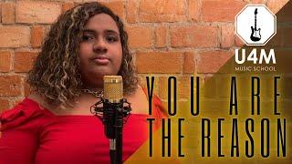 You Are The Reason (Calm Scott) | Ana Gabriela Ferreira | U4M Music School