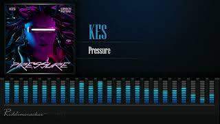 Kes - Pressure | Soca 2025