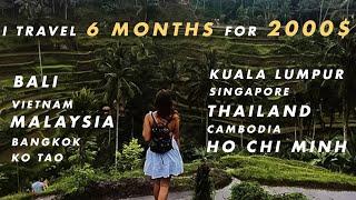 I travelled 6 months for 2000$ | how to travel on budget | southeast asia / bali, vietnam, thailand