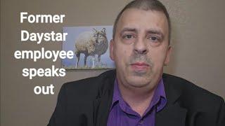 Former Daystar Employee speaks out