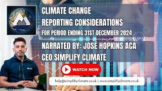 Key Climate Change Financial Reporting Considerations - 31 December 2024 by Simplify Climate