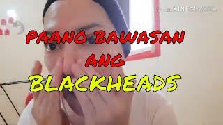 |Paano Mabawasan ang Blackheads|Doc Avonasac