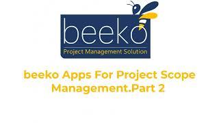 beeko Apps For Project Scope Management (Part 2)