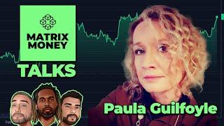 Matrix Money Podcast | Learning Blockchain and Web3 with Paula Guilfoyle