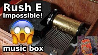 Rush E (impossible!) music box