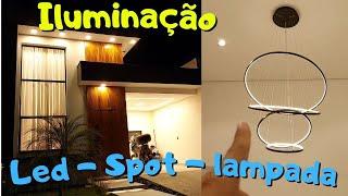 Tudo sobre Nossa ILUMINAÇÂO - Led - Spots - Lâmpadas #arquitetura #engenhariacivil