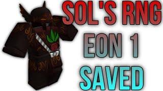 Roblox Sol's RNG EON 1 Was Saved