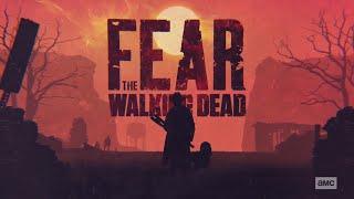 Fear The Walking Dead : Season 6 - Official Intro - COMPILATION (AMC' series) (2020/2021)