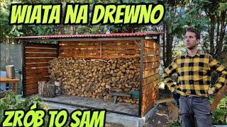 Jak Zrobiłem Wiatę na Drewno ? / Zrób To Sam