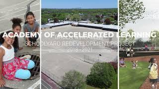 Academy of Accelerated Learning Green & Healthy Schoolyard Redevelopment