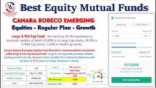 Best Mutual Funds to Invest || Canara Robeco Emerging Equities - Regular Plan - Growth