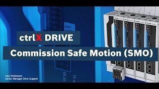 [EN] Bosch Rexroth How-to: Commission Safe Motion function of ctrlX DRIVE