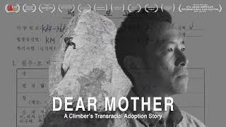 Dear Mother - A Climber's Transracial Adoption Story