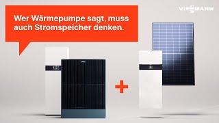 Wer Wärmepumpe sagt, muss auch Stromspeicher denken I Viessmann