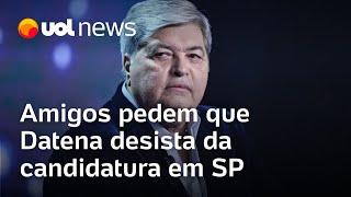 Amigos pedem que Datena desista da candidatura em São Paulo