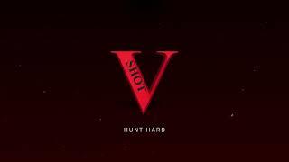 2022 Vital Shot Productions Hunt Hard Intro