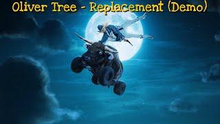 Oliver Tree - Replacement (Demo) (Full song in the description)