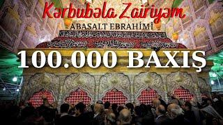 Abasalt Ebrahimi - Kərbubəla Zairiyəm |Yeni 2022 | Official Video|