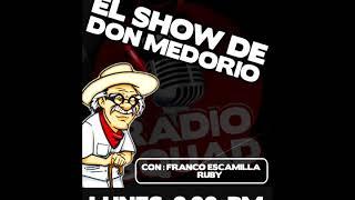 El show de Don Medorio 11 de diciembre.- El regreso del viejón