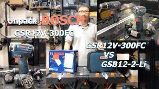 BOSCH GSR12V-300FC GSR12V-35FC intro unpacking test and VS GSB12V-2-Li 开箱简介测试对比操作