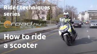 Rider techniques, part 32: How to ride a SCOOTER? - Onroad.bike