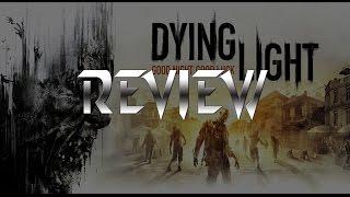 Dying Light Rated Review