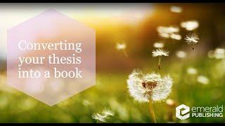 Converting your thesis into a book