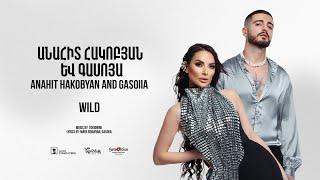 Anahit Hakobyan, Gasoiia - Wild (Official Audio) Depi Evratesil 2025