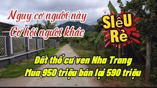 Review lô đất thổ cư ven Nha Trang giá cần bán gấp , đường rộng 5m , sổ Hồng riêng