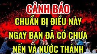 Chuẩn Bị Điều Này Ngay Bạn Đã Có Chưa, Đất Trời Giận Dữ Nến Và Nước Thánh - Ngẫm TV