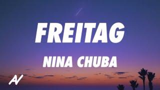 Nina Chuba - Freitag (Lyrics)