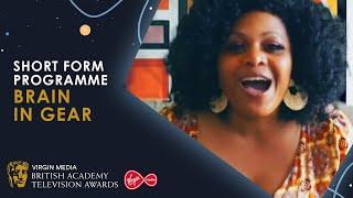 Brain in Gear Wins Short Form Programme | BAFTA TV Awards 2020