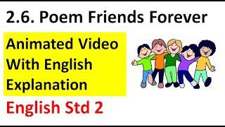 Std 2 English  Poem Friends Forever Animated Video Rashmi Sudev, Friends forever Animated video,