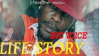 Big Voice - Life Story - January 2018