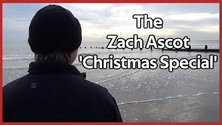 The Zach Ascot 'Christmas Special'