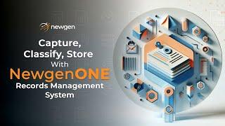Modernizing Records Management with Intelligent Automation | Newgen Software