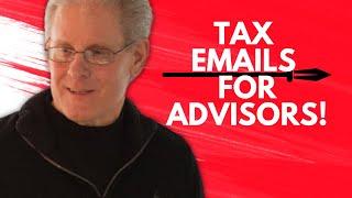 Tax Emails that Every Financial Advisor Needs