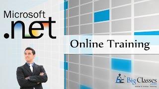 MicroSoft Dot Net  Training - Dot Net Tutorials For Beginners - BigClasses