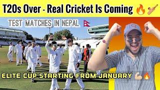 Test Cricket In Nepal Elite Cup Starting From January 2025 