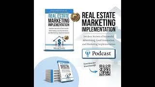 Welcome To The Real Estate Marketing Implementation Podcast by Jerome Lewis