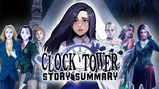 Clock Tower - The Complete Story - What You Need to Know!