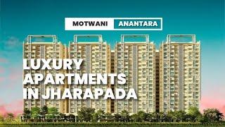 Motwani Anantara @95138 69695 | Luxury Apartments in Jharpada, Bhubaneswar | Ultra Luxury Apartments