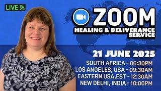 Live ZOOM Healing & Deliverance Prayer with Val Wolff,  Saturday,  21 June 2025 -  6:30pm SA