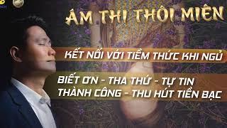 Ám Thị Thôi Miên Biết Ơn - Tự Tin - Thu Hút Tiền Bạc || PHẠM MINH HOÀNG