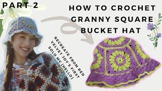 how to crochet granny square bucket hat (red velvet joy’s mv) - part 2