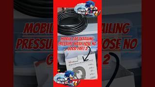 Mobile car Detailing Pressure Washer Setup This Hose is no Good Part 2